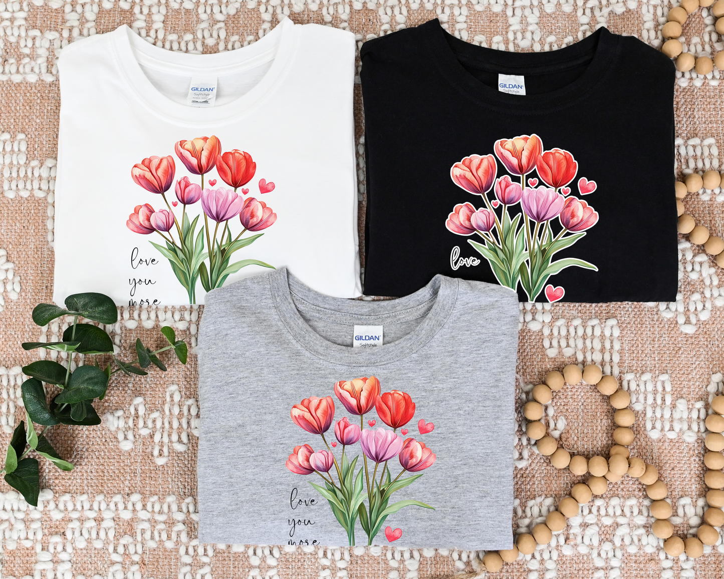 Tulips "Love You More" Sweatshirt/Tee