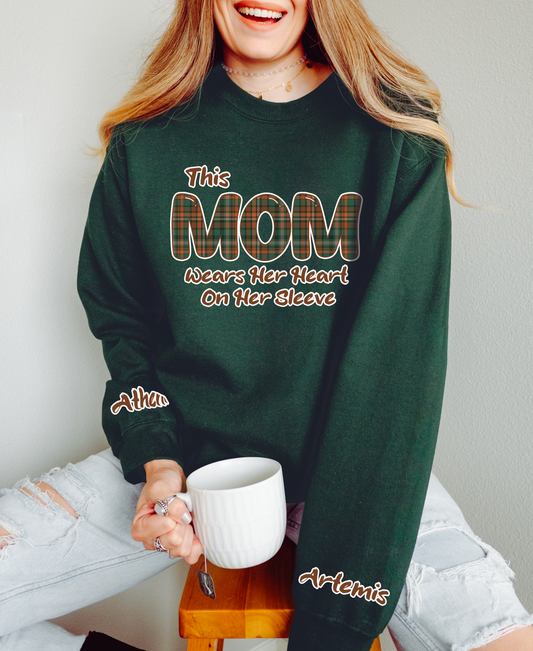 This Mom Wears Her Heart on Her Sleeve Customize-able Sweatshirt/Tee